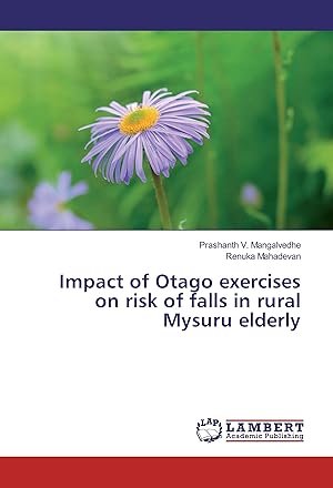 Bild des Verkufers fr Impact of Otago exercises on risk of falls in rural Mysuru elderly zum Verkauf von moluna