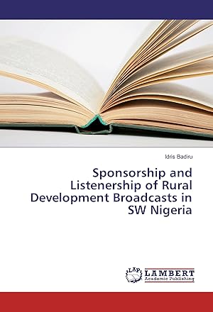 Imagen del vendedor de Sponsorship and Listenership of Rural Development Broadcasts in SW Nigeria a la venta por moluna