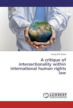 Imagen del vendedor de A critique of intersectionality within international human rights law a la venta por moluna