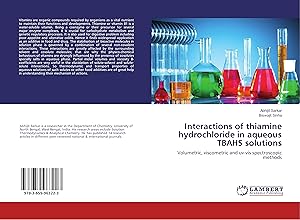 Immagine del venditore per Interactions of thiamine hydrochloride in aqueous TBAHS solutions venduto da moluna
