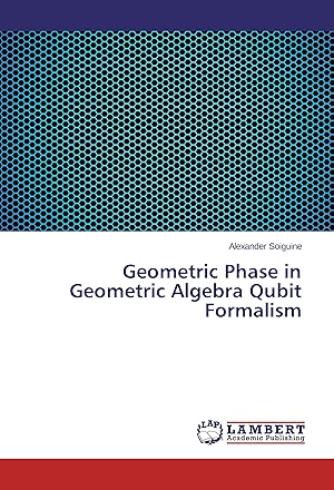 Imagen del vendedor de Geometric Phase in Geometric Algebra Qubit Formalism a la venta por moluna