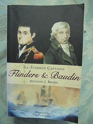 Seller image for Ill-Starred Captains: Flinders and Baudin for sale by Phoenix Books NZ