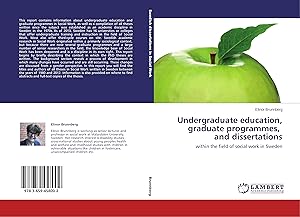 Image du vendeur pour Undergraduate education, graduate programmes, and dissertations mis en vente par moluna