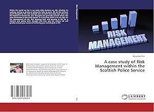 Bild des Verkufers fr A case study of Risk Management within the Scottish Police Service zum Verkauf von moluna