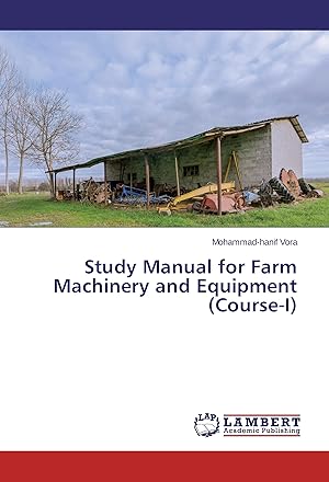 Bild des Verkufers fr Study Manual for Farm Machinery and Equipment (Course-I) zum Verkauf von moluna