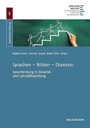 Seller image for Sprachen - Bilden - Chancen: Sprachbildung in Didaktik und Lehrkraeftebildung for sale by moluna