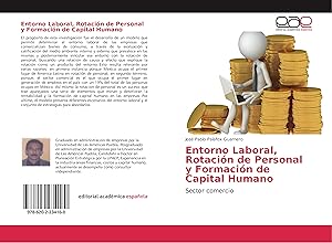 Imagen del vendedor de Entorno Laboral, Rotaci�n de Personal y Formaci�n de Capital Humano a la venta por moluna