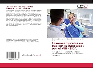 Bild des Verkufers fr Lesiones bucales en pacientes infectados por el VIH -SIDA zum Verkauf von moluna
