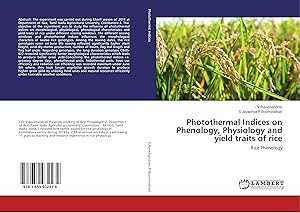 Image du vendeur pour Photothermal Indices on Phenology, Physiology and yield traits of rice mis en vente par moluna