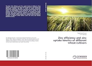 Immagine del venditore per Zinc efficiency and zinc uptake kinetics of different wheat cultivars venduto da moluna