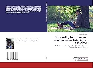 Bild des Verkufers fr Personality Sub-types and Involvement in Risky Sexual Behaviour zum Verkauf von moluna