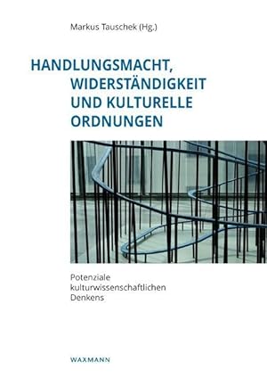 Immagine del venditore per Handlungsmacht, Widerstaendigkeit und kulturelle Ordnungen venduto da moluna