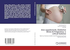 Seller image for Iron supplement, Oxidative Stress & Pregnancy: a critical balance for sale by moluna