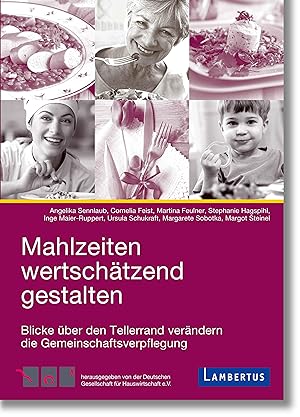 Seller image for Mahlzeiten wertschaetzend gestalten for sale by moluna