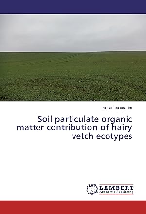 Seller image for Soil particulate organic matter contribution of hairy vetch ecotypes for sale by moluna