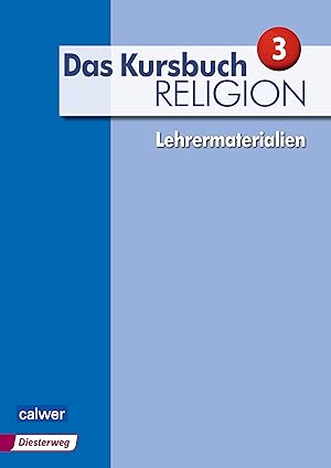 Bild des Verkufers fr Das Kursbuch Religion 3 - Lehrermaterialien zum Verkauf von moluna