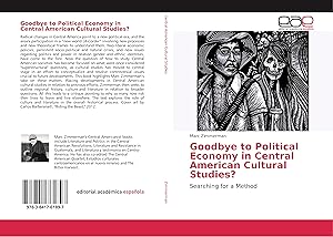 Bild des Verkufers fr Goodbye to Political Economy in Central American Cultural Studies? zum Verkauf von moluna