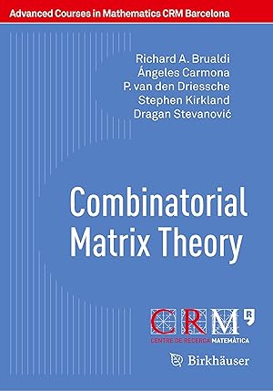 Seller image for Combinatorial Matrix Theory for sale by moluna
