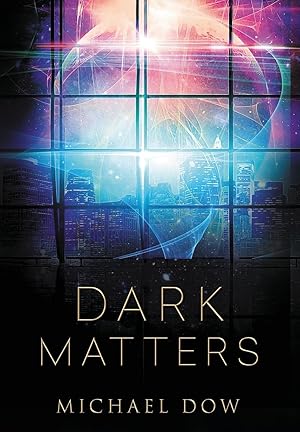 Image du vendeur pour Dark Matters mis en vente par moluna