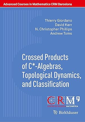 Imagen del vendedor de Crossed Products of C*-Algebras, Topological Dynamics, and Classification a la venta por moluna