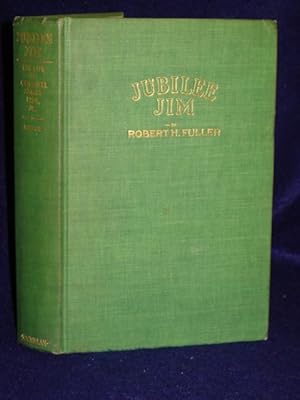Seller image for Jubilee Jim: the life of Colonel James Fisk, Jr. for sale by Gil's Book Loft