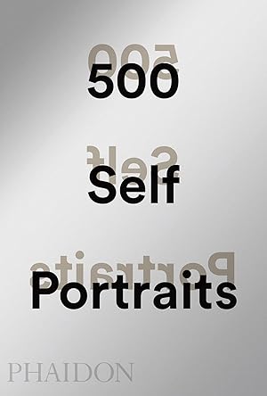 Seller image for 500 Self-Portraits for sale by moluna