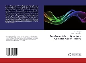 Seller image for Fundamentals of Quantum Complex Action Theory for sale by moluna