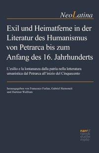 Immagine del venditore per Exil und Heimatferne in der Literatur des Humanismus von Petrarca bis zum Anfang des 16. Jahrhunderts venduto da moluna