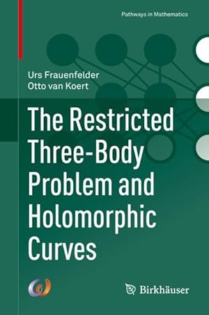 Bild des Verkufers fr The Restricted Three Body Problem and Holomorphic Curves zum Verkauf von moluna