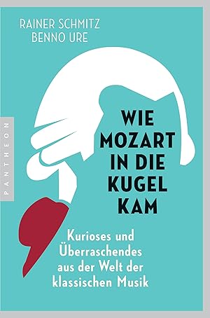 Imagen del vendedor de Wie Mozart in die Kugel kam a la venta por moluna