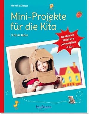 Bild des Verkufers fr Mini-Projekte fr die Kita: 3 - 6 Jahre zum Verkauf von moluna