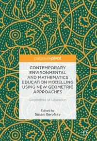Bild des Verkufers fr Contemporary Environmental and Mathematics Education Modelling Using New Geometric Approaches zum Verkauf von moluna