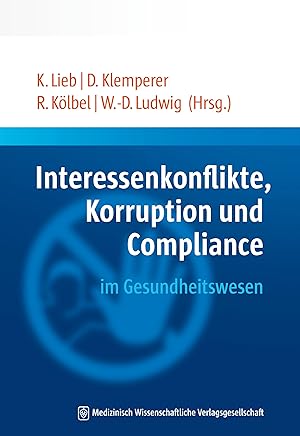 Imagen del vendedor de Interessenkonflikte, Korruption und Compliance im Gesundheitswesen a la venta por moluna