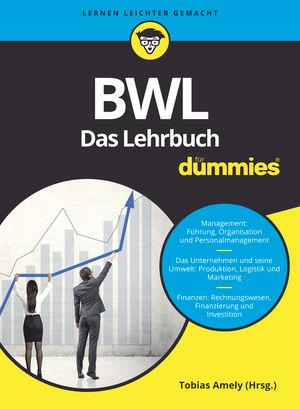 Seller image for BWL fr Dummies. Das Lehrbuch fr Studium und Praxis for sale by moluna