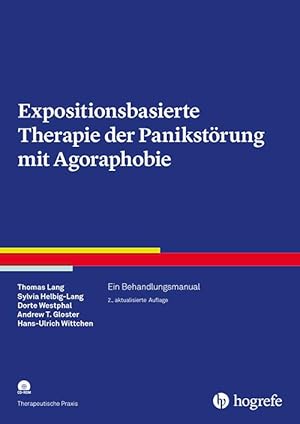 Bild des Verkufers fr Expositionsbasierte Therapie der Panikstoerung mit Agoraphobie zum Verkauf von moluna