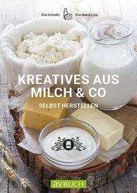 Seller image for Kreatives aus Milch & Co. for sale by moluna