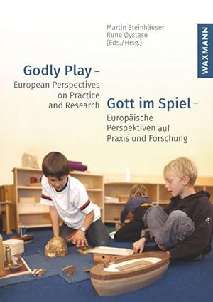 Bild des Verkufers fr Godly Play - European Perspectives on Practice and ResearchGott im Spiel - Europaeische Perspektiven auf Praxis und Forschung zum Verkauf von moluna