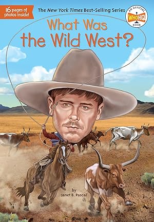 Bild des Verkufers fr What Was the Wild West? zum Verkauf von moluna