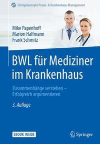 Immagine del venditore per BWL fr Mediziner im Krankenhaus, mit 1 Buch, mit 1 E-Book venduto da moluna