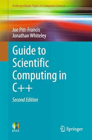 Image du vendeur pour Guide to Scientific Computing in C++ mis en vente par moluna