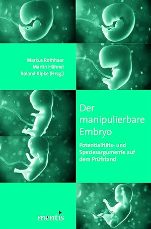 Bild des Verkufers fr Der manipulierbare Embryo zum Verkauf von moluna