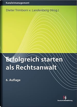 Bild des Verkufers fr Erfolgreich starten als Rechtsanwalt zum Verkauf von moluna