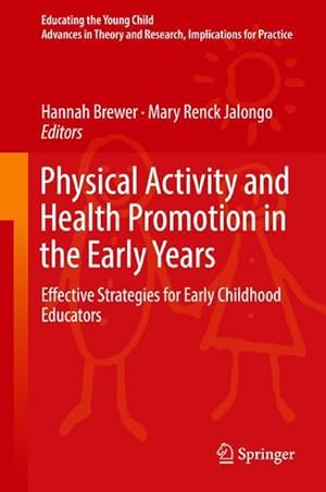 Seller image for Physical Activity and Health Promotion in the Early Years for sale by moluna