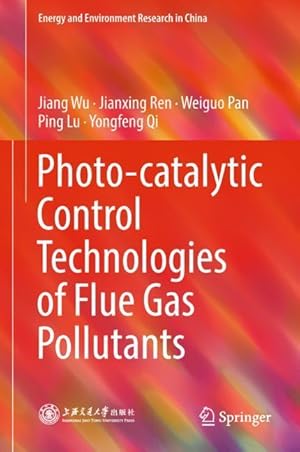 Imagen del vendedor de Photo-catalytic Control Technologies of Flue Gas Pollutants a la venta por moluna