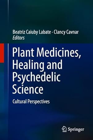 Seller image for Plant Medicines, Healing and Psychedelic Science for sale by moluna