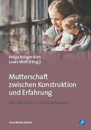 Seller image for Mutterschaft zwischen Konstruktion und Erfahrung for sale by moluna