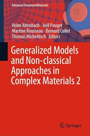 Bild des Verkufers fr Generalized Models and Non-Classical Approaches in Complex Materials 2 zum Verkauf von moluna