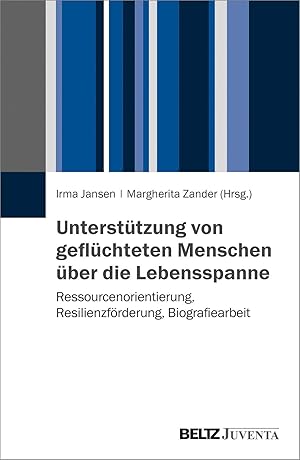 Bild des Verkufers fr Untersttzung von geflchteten Menschen ber die Lebensspanne zum Verkauf von moluna