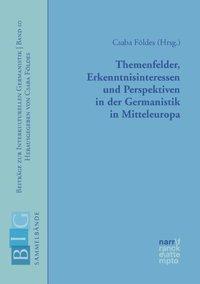 Immagine del venditore per Themenfelder, Erkenntnisinteressen und Perspektiven in der Germanistik in Mitteleuropa venduto da moluna