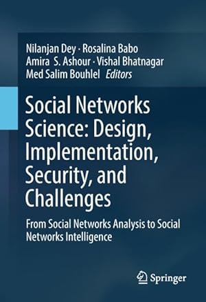 Seller image for Social Networks Science: Design, Implementation, Security, and Challenges for sale by moluna